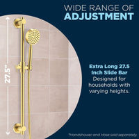 Range of adjustment 27.5 Inch Shower Head Slide Bar Brushed Gold - The Shower Head Store